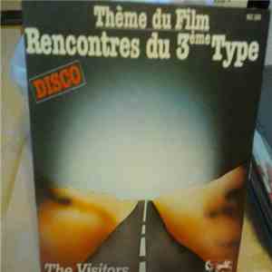The Visitors  - Rencontre Du 3ème Type (Close Encounters) download flac mp3