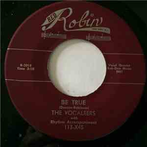 The Vocaleers - Be True / Oh! Where download flac mp3