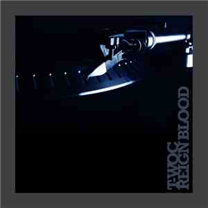 T-Woc - Reign Blood download flac mp3