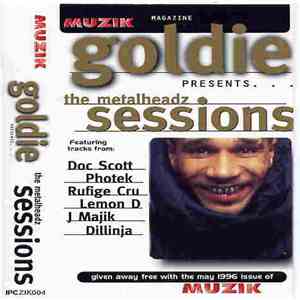 Various - Goldie Presents... The Metalheadz Sessions download flac mp3