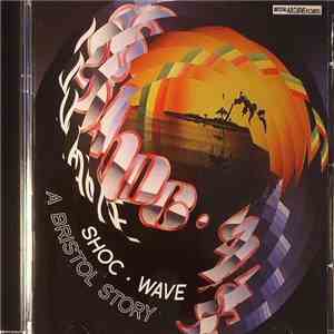 Various - Shoc Wave - A Bristol Story download flac mp3