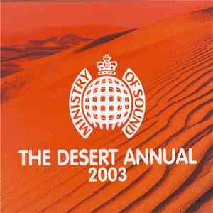Various - The Desert Annual 2003 ...Ministry Of Sound flac mp3 download