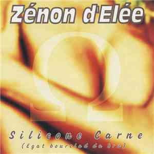 Zénon D'Elée - Silicone Carne download flac mp3