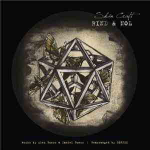 Alex Buess & Daniel Buess - Skin Craft: RIND & NOL download flac mp3