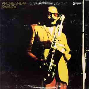 Archie Shepp - Kwanza download flac mp3