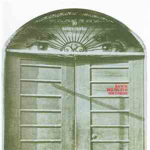 Banco Del Mutuo Soccorso - Io Sono Nato Libero download flac mp3