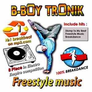 B-Boy Tronik - Freestyle Music download flac mp3