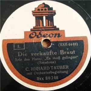 C. Richard Tauber / Elisabeth Rethberg, C. Richard Tauber - Die Verkaufte Braut download flac mp3
