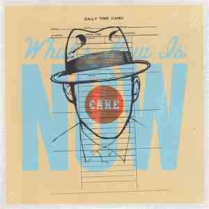 Cake - What's Now Is Now flac mp3 download