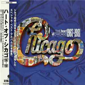 Chicago  = シカゴ - The Heart Of Chicago 1967-1981 (30th Anniversary) = ハート・オブ・シカゴ1967-1981 download flac mp3