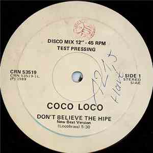 Coco Loco  - Don't Believe The Hipe download flac mp3