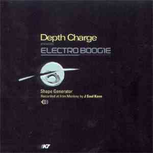 Depth Charge - Electro Boogie - Shape Generator download flac mp3