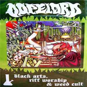 Dopelord - Black Arts, Riff Worship & Weed Cult download flac mp3