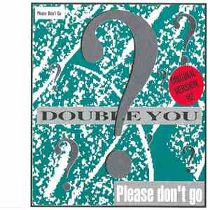 Double You? - Please Don't Go download flac mp3