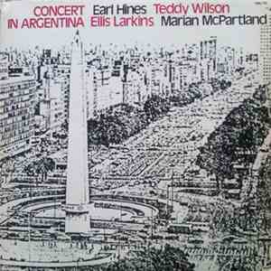 Earl Hines, Teddy Wilson, Ellis Larkins, Marian McPartland - Concert In Argentina download flac mp3