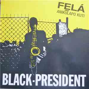 Fela Anikulapo Kuti - Black-President download flac mp3