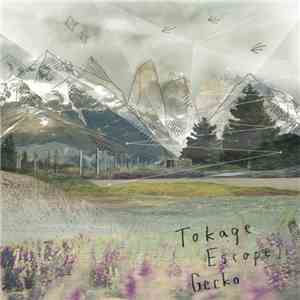Gecko  - Tokage Escape download flac mp3