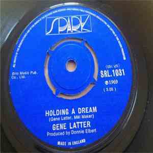 Gene Latter - Holding A Dream download flac mp3