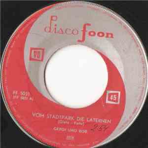 Gerdi Und Bob, Birgit Helmer und Die Amigos - Vom Stadtpark Die Laternen / Rote Korallen download flac mp3