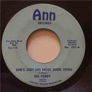 Ike Perry & The Lyrics - She's Got His Nose Wide Open download flac mp3