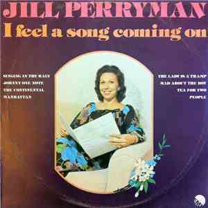 Jill Perryman - I Feel A Song Coming On download flac mp3