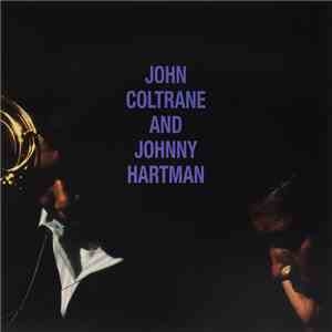 John Coltrane And Johnny Hartman - John Coltrane And Johnny Hartman download flac mp3