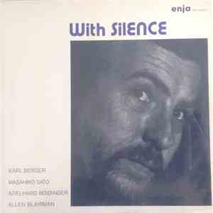 Karl Berger / Masahiko Sato / Adelhard Roidinger / Allen Blairman - With Silence download flac mp3