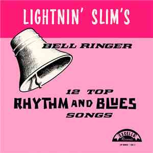 Lightnin' Slim - Bell Ringer download flac mp3