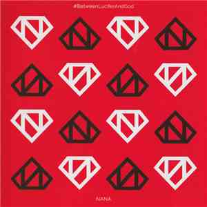 Nana  - #BetweenLuciferAndGod download flac mp3