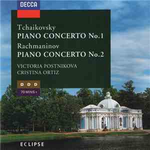 Pyotr Ilyich Tchaikovsky, Sergei Rachmaninoff - Piano Concerto No.1 - Piano Concerto No. 2 download flac mp3