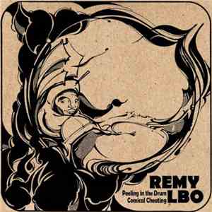 Remy LBO - Peeling In The Drum/Comical Cheating download flac mp3