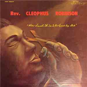 Reverend Cleophus Robinson - How Sweet It Is To Be Loved By God download flac mp3