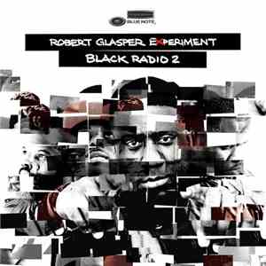 Robert Glasper Experiment - Black Radio 2 download flac mp3