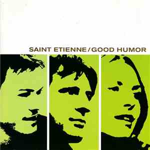 Saint Etienne - Good Humor download flac mp3