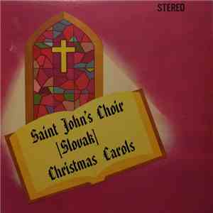Saint John's Slovak Choir - Christmas Carols download flac mp3