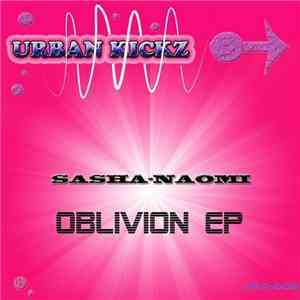Sasha-Naomi - Oblivion EP download flac mp3