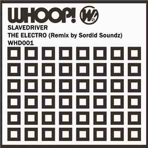 Slavedriver  - The Electro download flac mp3
