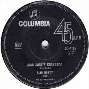 Slim Dusty And His Bushlanders - Mad Jack's Cockatoo download flac mp3