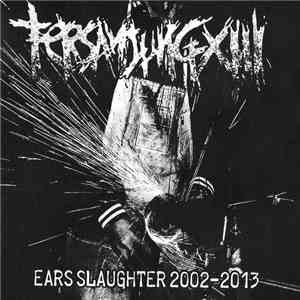 Tersanjung13 - Ears Slaughter 2002​-​2013 download flac mp3