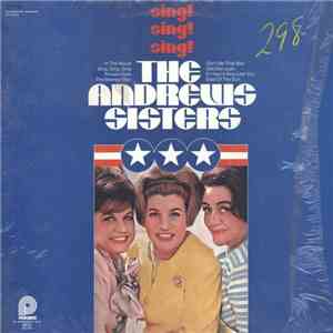 The Andrews Sisters - Sing, Sing, Sing download flac mp3