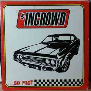 The Incrowd  - ...So Fast download flac mp3