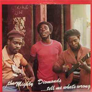 The Mighty Diamonds - .... Tell Me What's Wrong download flac mp3
