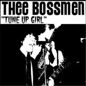 Thee Bossmen - Tune Up Girl download flac mp3