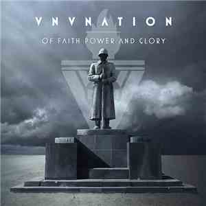 VNV Nation - Of Faith, Power And Glory download flac mp3