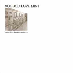 Voodoo Love Mint - The Dreaded California Icepick Tests download flac mp3