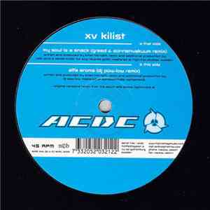 XV Kilist - My Soul Is A Snack EP download flac mp3